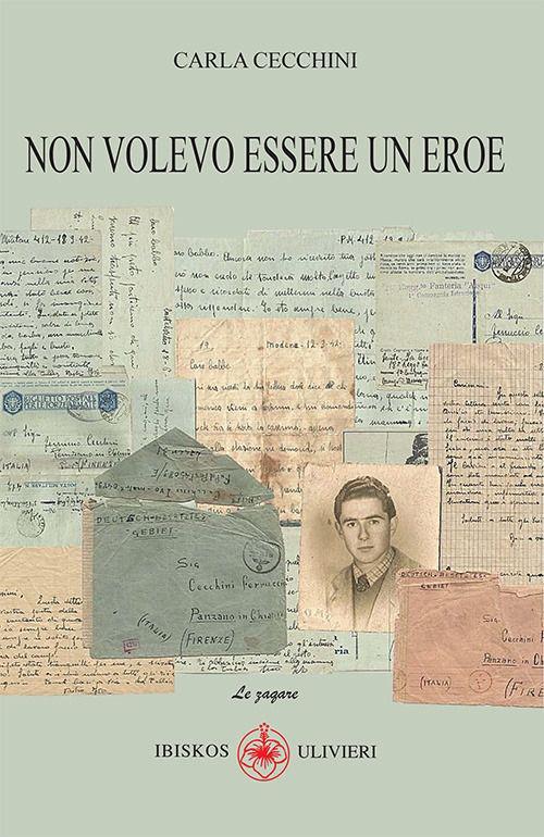 Cefalonia. Non volevo essere un eroe - Carla Cecchini - copertina