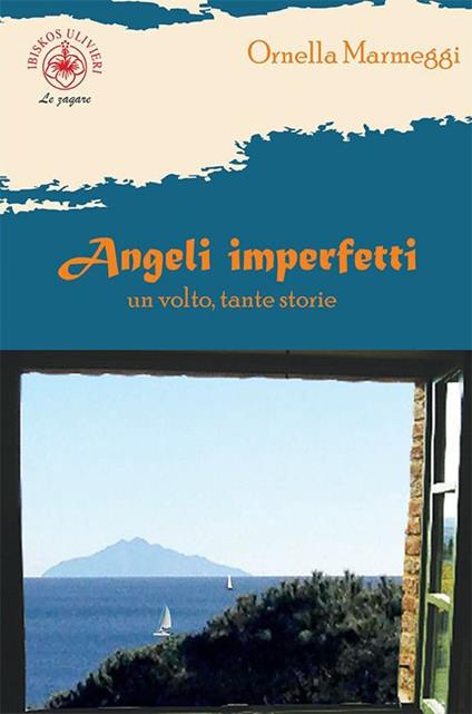 Angeli imperfetti. Un volto, tante storie - Ornella Marmeggi - copertina