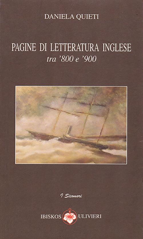 Pagine di letteratura inglese. Tra '800 e '900 - Daniela Quieti - copertina