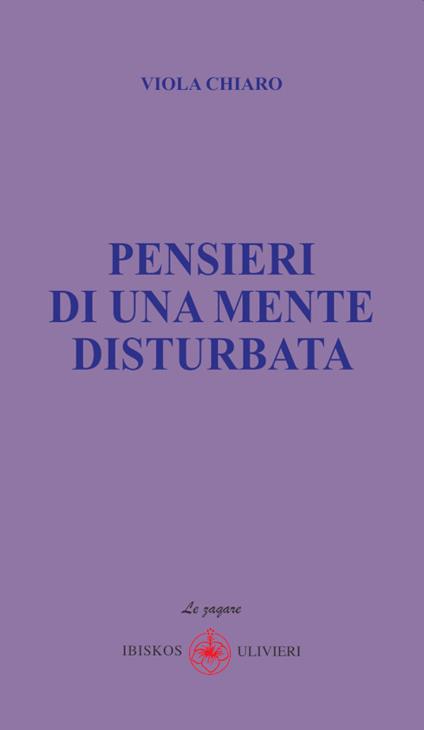 Pensieri di una mente disturbata - Viola Chiaro - copertina