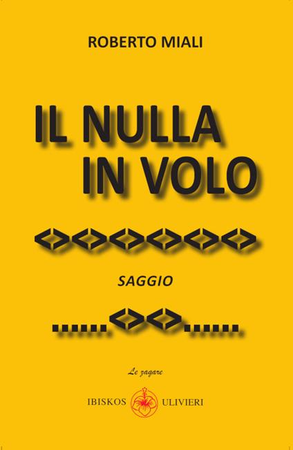 Il nulla in volo. Ediz. illustrata - Roberto Miali - copertina