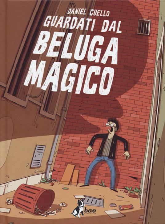 Guardati dal beluga magico - Daniel Cuello - copertina