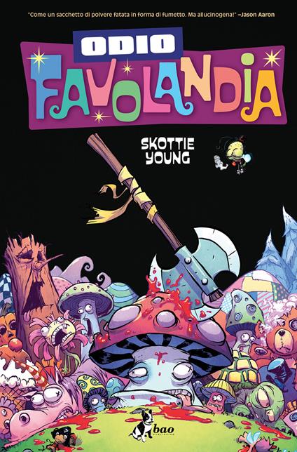Odio Favolandia. Vol. 4 - Skottie Young,Michele Foschini - ebook