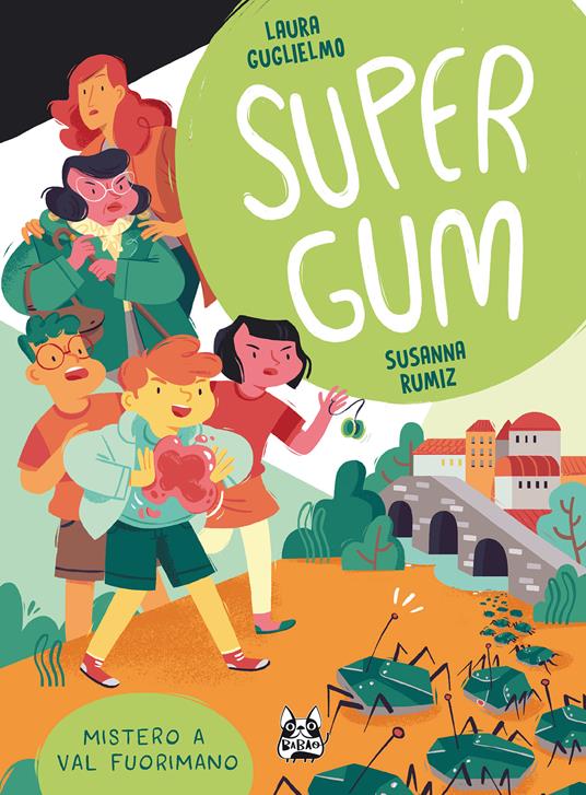 Supergum. Vol. 2 - Laura Guglielmo,Susanna Rumiz - ebook