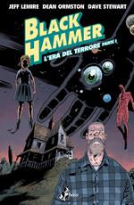 Black Hammer. Vol. 3: Black Hammer