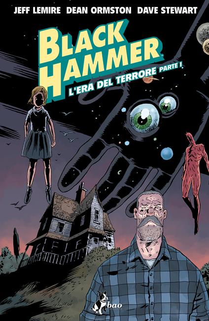 L' Black Hammer. Vol. 3 - Jeff Lemire,Dean Ormston,Leonardo Favia - ebook