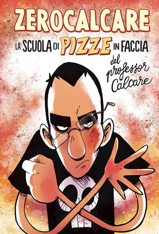 La scuola di pizze in faccia del professor Calcare - Zerocalcare - ebook