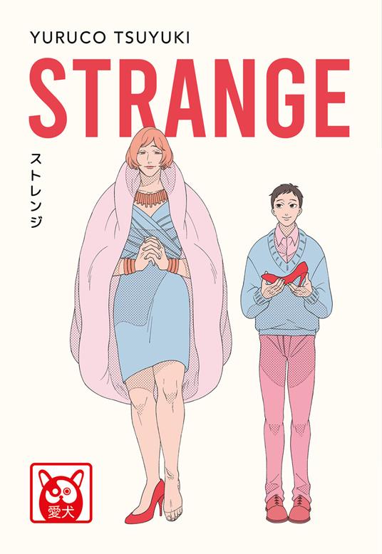 Strange - Yuruco Tsuyuki,Federica Lippi - ebook