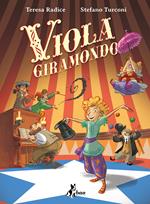 Viola giramondo. Nuova ediz.