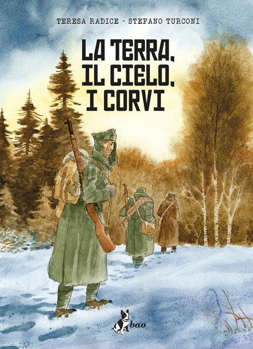 La terra, il cielo, i corvi - Teresa Radice,Stefano Turconi - copertina
