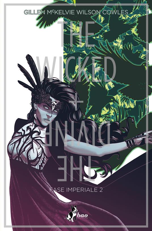 The wicked + the divine. Vol. 6 - Kieron Gillen,Leonardo Favia,Jamie McKelvie,Michele Foschini - ebook