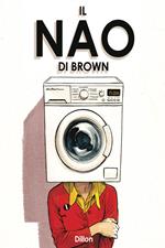 Il Nao di Brown. Nuova ediz.