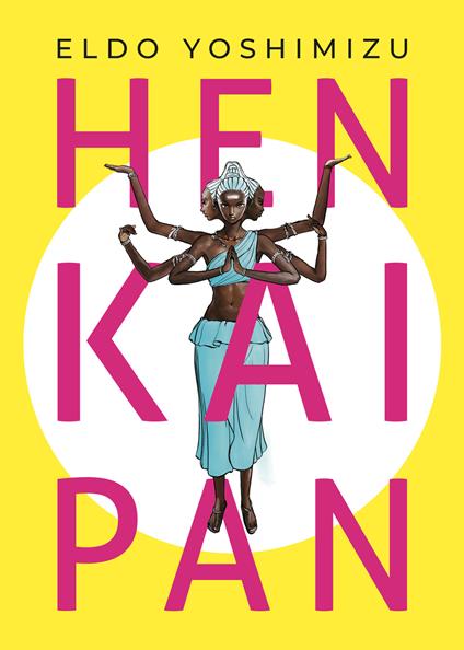 Hen Kai Pan - Eldo Yoshimizu - ebook