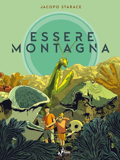 Essere montagna - Jacopo Starace - ebook