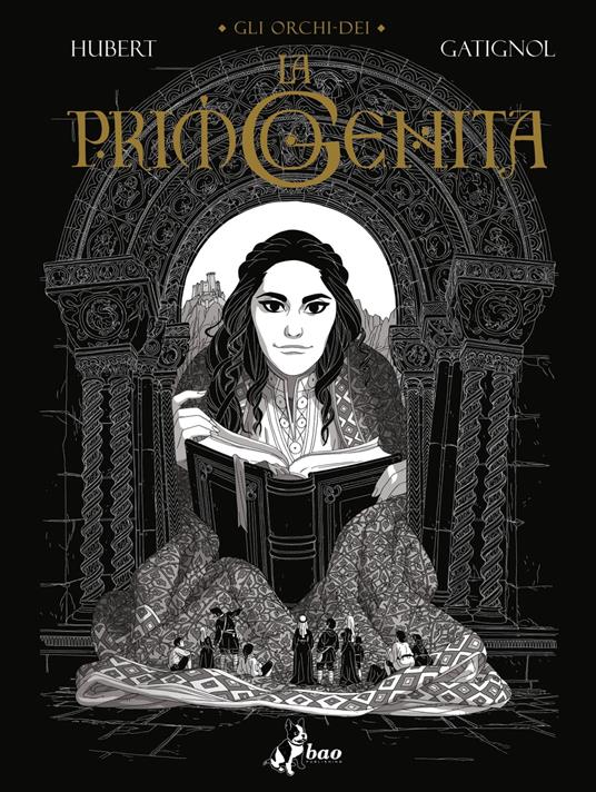 Gli orchi dei Volume 4: La Primogenita - Bertrand Gatignol,Hubert - ebook