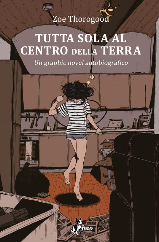 Tutta sola al centro della terra - Zoe Thorogood - copertina