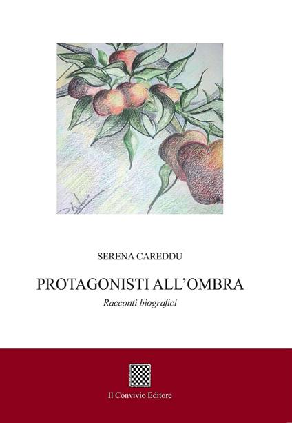 Protagonisti all'ombra - Serena Careddu - copertina