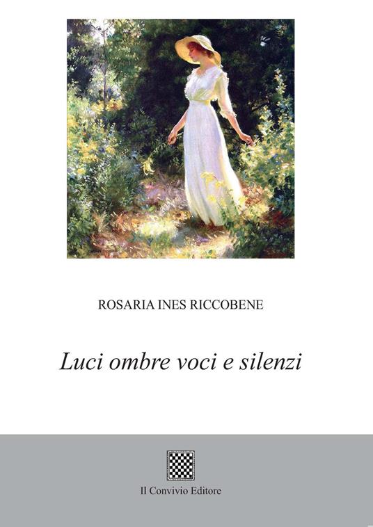 Luci ombre e silenzi - Rosaria Ines Riccobene - copertina