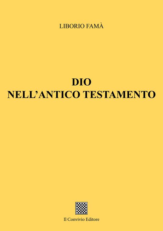 Dio nell'Antico Testamento - Liborio Famà - copertina