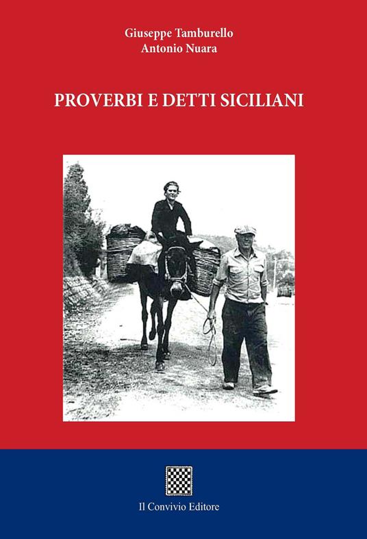 Proverbi e detti siciliani - Giuseppe Tamburello,Antonio Nuara - copertina