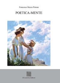 Poetica-mente - Francesca Mazza Pistone - copertina