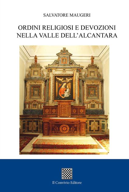 Ordini religiosi e devozioni nelle Valle dell'Alcantara - Salvatore Maugeri - copertina