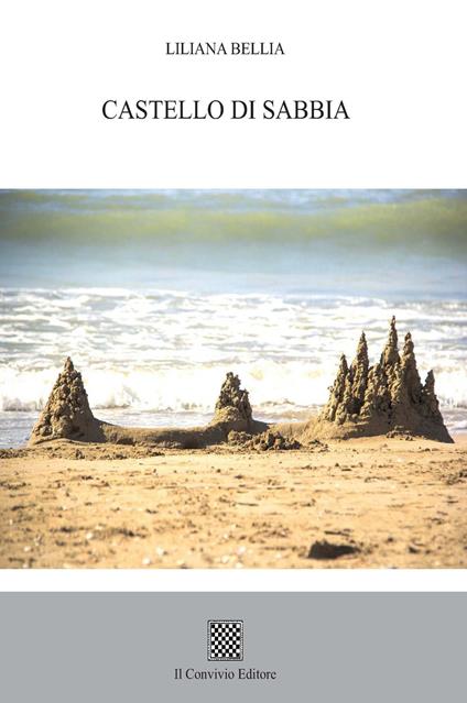Castello di sabbia - Liliana Bellia - copertina