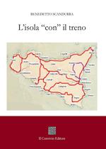 L' isola «con» il treno