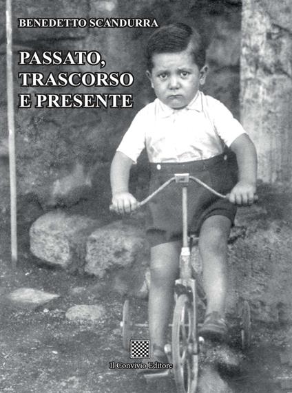 Passato, trascorso e presente - Benedetto Scandurra - copertina