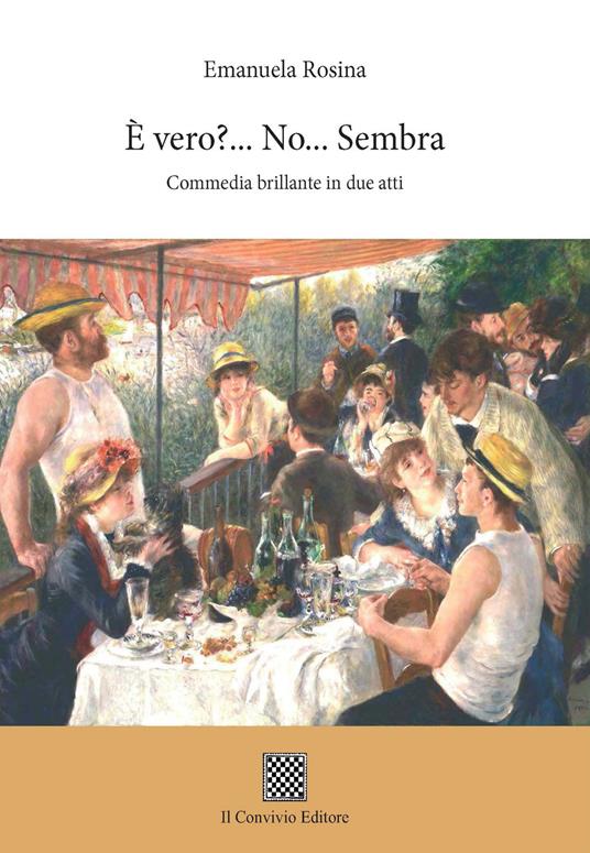 È vero?... No... Sembra... (Commedia brillante in due atti) - Emanuela Rosina - copertina