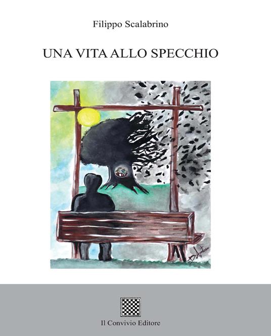Una vita allo specchio - Filippo Scalabrino - copertina