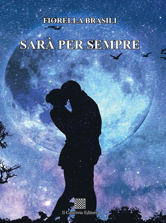Sarà per sempre - Fiorella Brasili - copertina