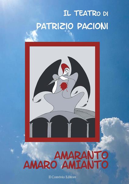 Amaranto. Amaro Amianto - Patrizio Pacioni - copertina