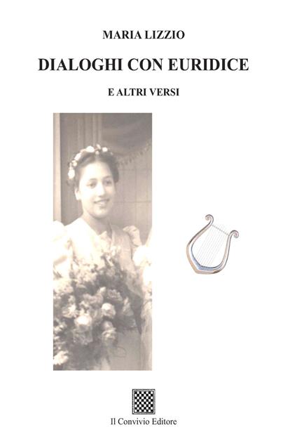 Dialoghi con Euridice e altri versi - Maria Lizzio - copertina