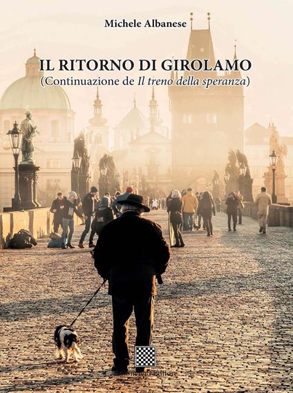 Il ritorno di Girolamo (Continuazione de «Il treno della speranza») - Michele Albanese - copertina