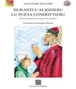 Duranti l'Alighieru lu pueta condottieru. Poema semiserio in vernacolo siciliano