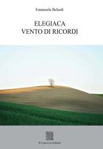 Elegiaca vento di ricordi