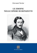 Le eroine nelle opere di Donizetti