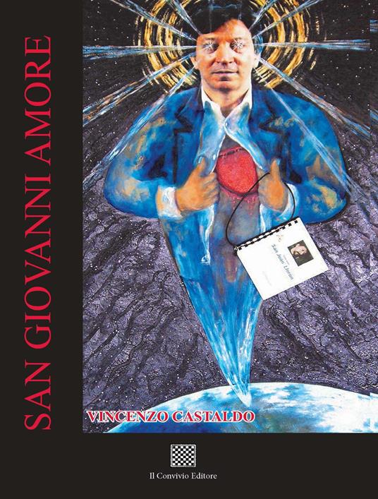 San Giovanni Amore. Opera teatrale in tre atti - Vincenzo Castaldo - copertina