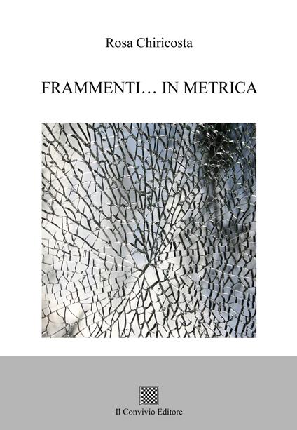 Frammenti... in metrica - Rosa Chiricosta - copertina