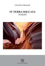 In terra solcata. Innesti