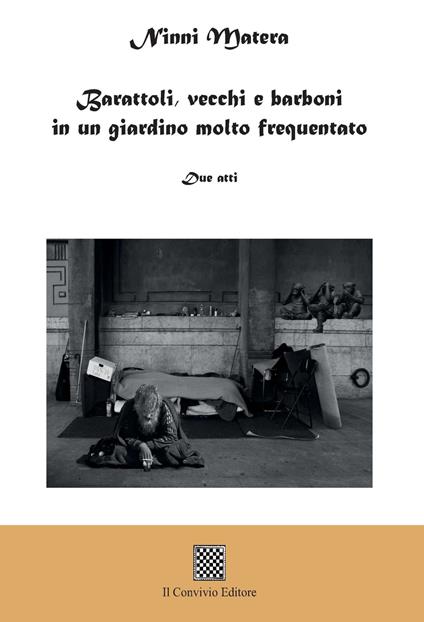 Barattoli, vecchi e barboni in un giardino molto frequentato (Due atti) - Ninni Matera - copertina