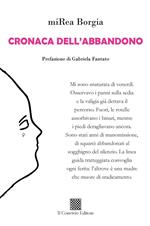 Cronaca dell'abbandono