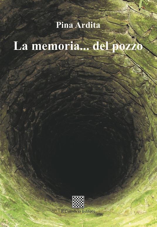 La memoria... del pozzo - Pina Ardita - copertina