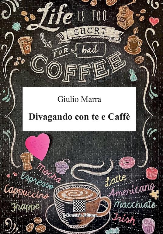 Divagando con te e caffè - Giulio Marra - copertina
