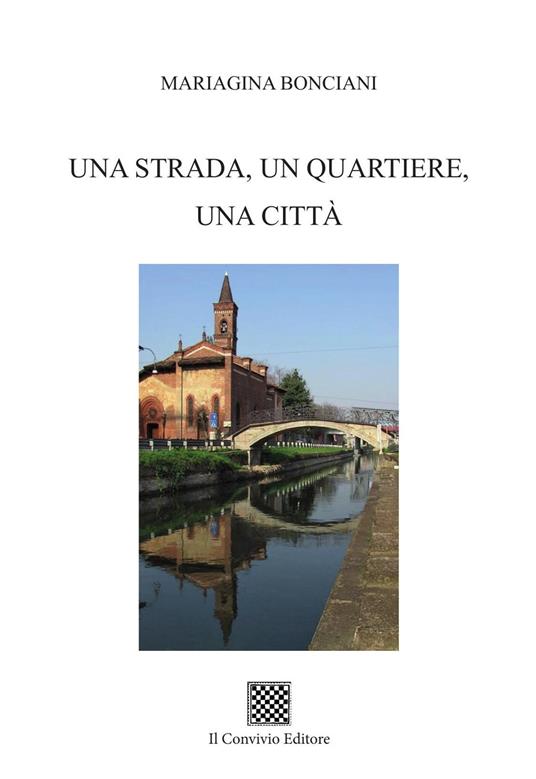 Una strada, un quartiere, una città - Mariagina Bonciani - copertina