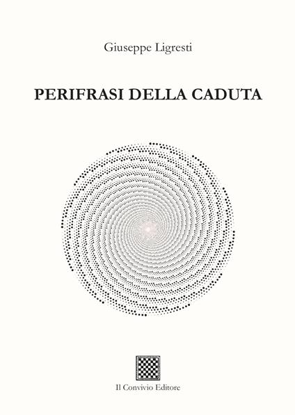 Perifrasi della caduta - Giuseppe Ligresti - copertina