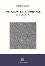 Notazioni estemporanee e varietà. Vol. 8