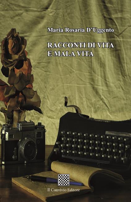 Racconti di vita e mala vita - Maria Rosaria D'Uggento - copertina