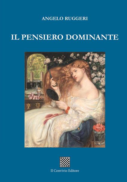 Il pensiero dominante - Angelo Ruggeri - copertina